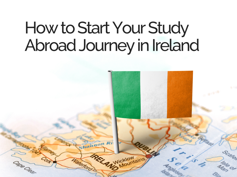 How to Start Your Study Abroad Journey in Ireland